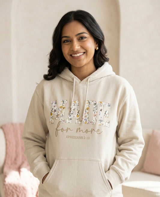 "Made For More" Hoodie