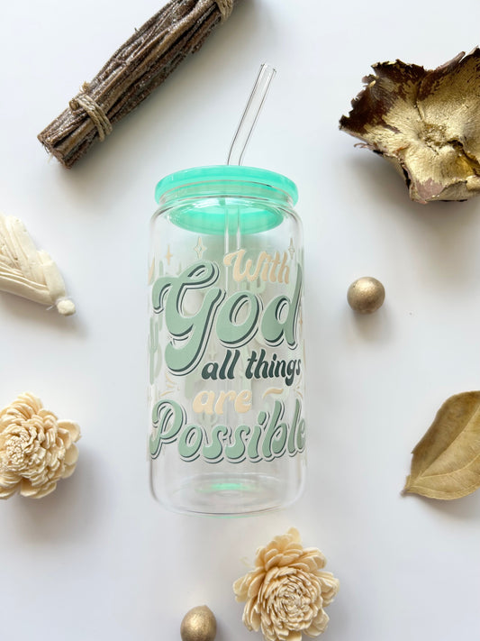 “With God All Things Are Possible” 16oz Glass Tumbler + Straw